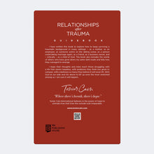 Load image into Gallery viewer, Relationships After Trauma (Guidebook)