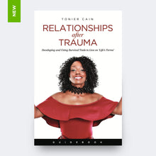 Load image into Gallery viewer, Relationships After Trauma (Guidebook)