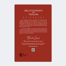 Load image into Gallery viewer, Relationships After Trauma (Guidebook)
